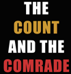 The Count and the Comrade